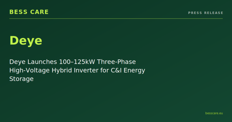 Deye Launches 100–125kW Three-Phase High-Voltage Hybrid Inverter for C&I Energy Storage