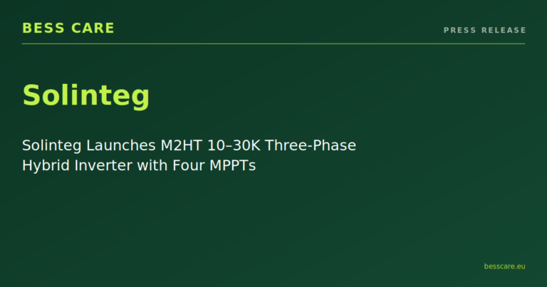 Solinteg Launches M2HT 10–30K Three-Phase Hybrid Inverter with Four MPPTs