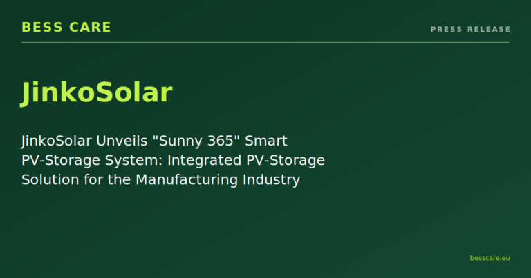 JinkoSolar Unveils “Sunny 365” Smart PV-Storage System: Integrated PV-Storage Solution for the Manufacturing Industry
